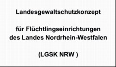 Vorschaubild 3: Landesgewaltschutzgesetz für Flüchtlingseinrichtungen des Landes Nordrhein-Westfalen
