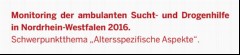 Vorschaubild 3: Monitoring der ambulanten Sucht- und Drogenhilfe in Nordrhein-Westfalen 2016.